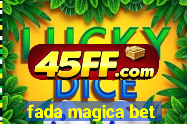 fada magica bet
